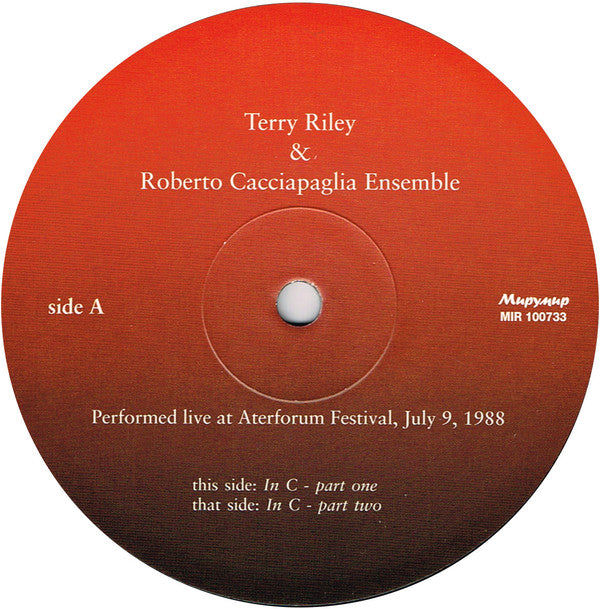 Terry Riley & Roberto Cacciapaglia Ensemble : In C - Performed Live At Aterforum, July 9, 1988 (2xLP, Album)
