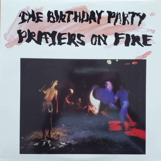 The Birthday Party : Prayers On Fire (LP, Album, Num, RE, RM, 200)