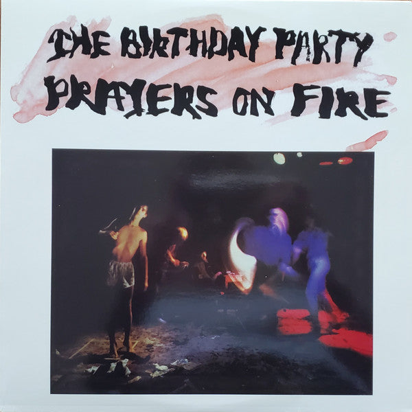 The Birthday Party : Prayers On Fire (LP, Album, Num, RE, RM, 200)
