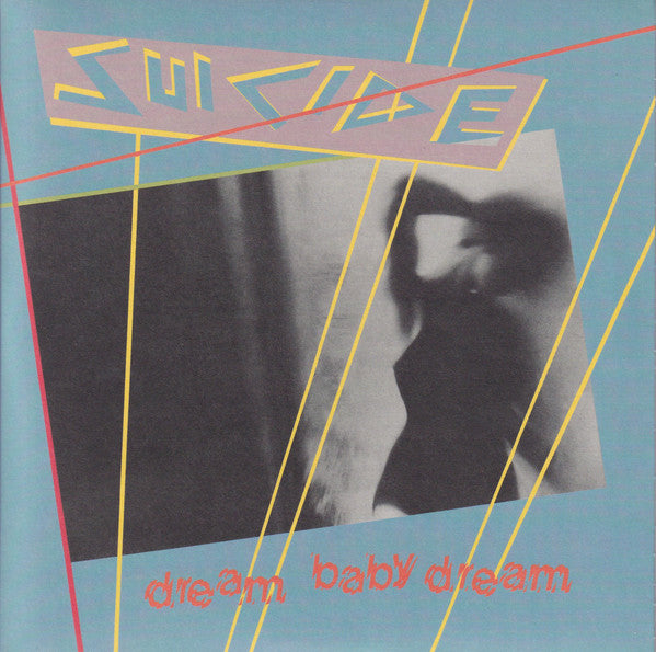 Suicide : Dream Baby Dream (7", Single, Ltd, RE, Red)