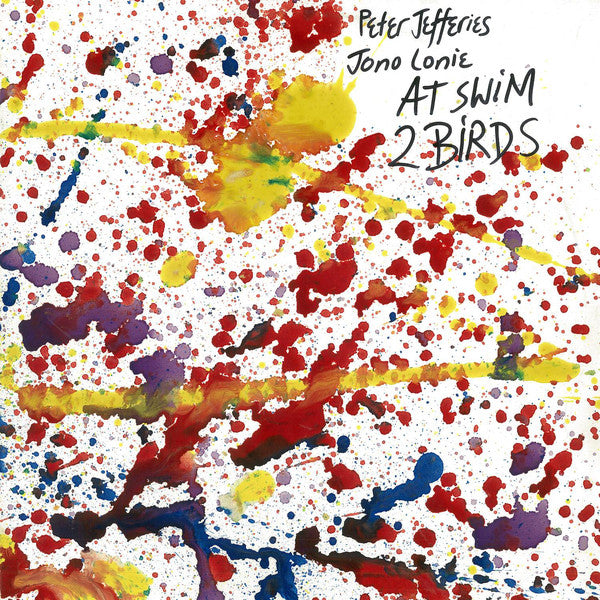 Peter Jefferies & Jono Lonie : At Swim 2 Birds (LP, RE)