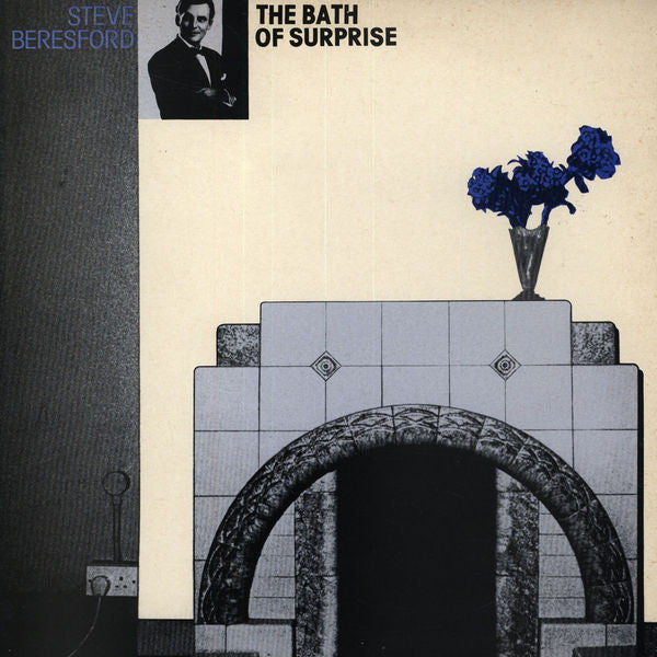 Steve Beresford : The Bath Of Surprise (LP, Album)