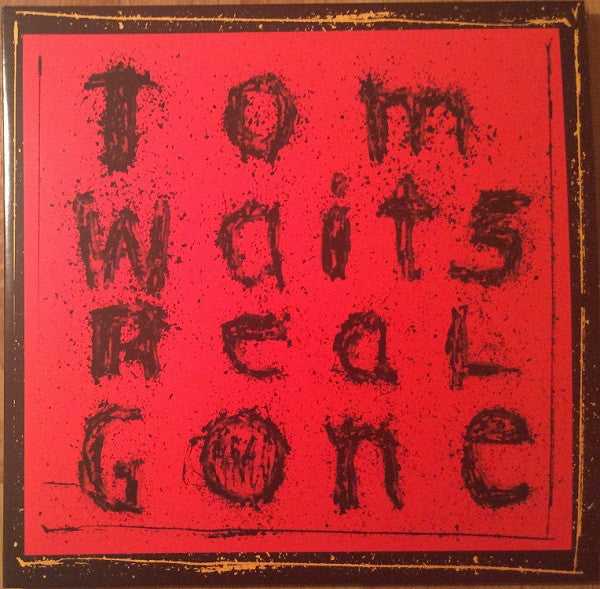 Tom Waits : Real Gone (2xLP, Album, RE, RM, Rem)