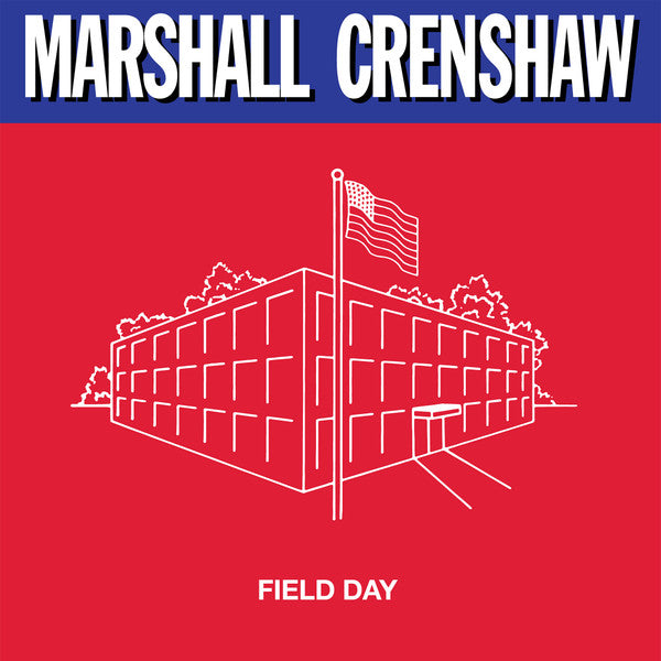 Marshall Crenshaw : Field Day (LP, RM, 180 + 12", EP, RM, 180 + Album, RE, RM)