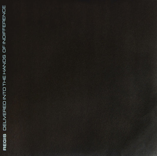 Regis : Delivered Into The Hands Of Indifference (2x12", Album, Ltd, RE, RM, Sil)