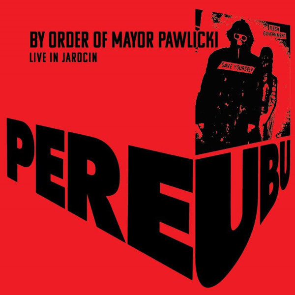 Pere Ubu : By Order Of Mayor Pawlicki (Live In Jarocin) (2xLP, Album, Ltd, Red)