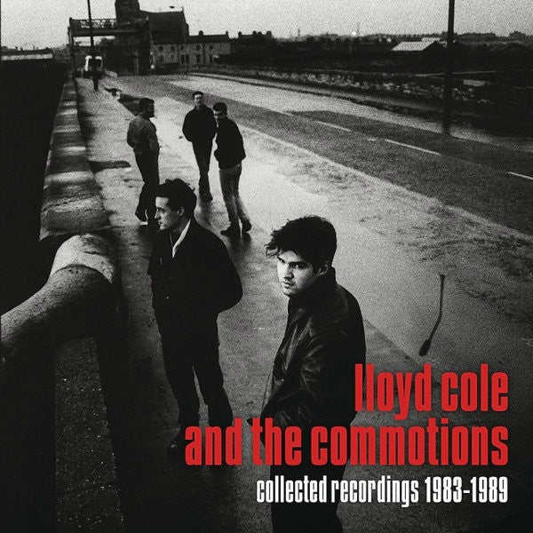 Lloyd Cole & The Commotions : Collected Recordings 1983-1989 (LP, Album, RE, RM + LP, Album, RE, RM + LP, Album,)