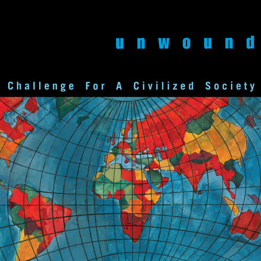 Unwound : Challenge For A Civilized Society (LP, Album, Ltd, RE, Glo)