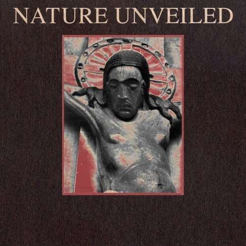 Current 93 : Nature Unveiled (LP, Album, Fuc + 7", Fuc + Ltd, RE, RM)