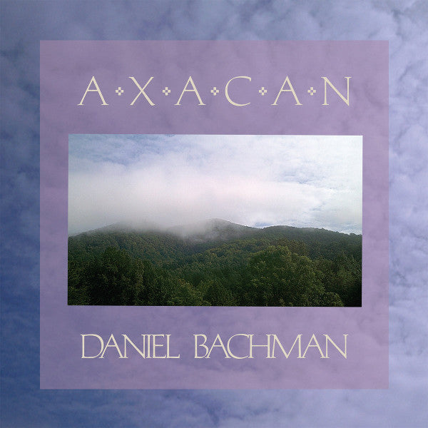 Daniel Bachman : Axacan (2xLP, Album)