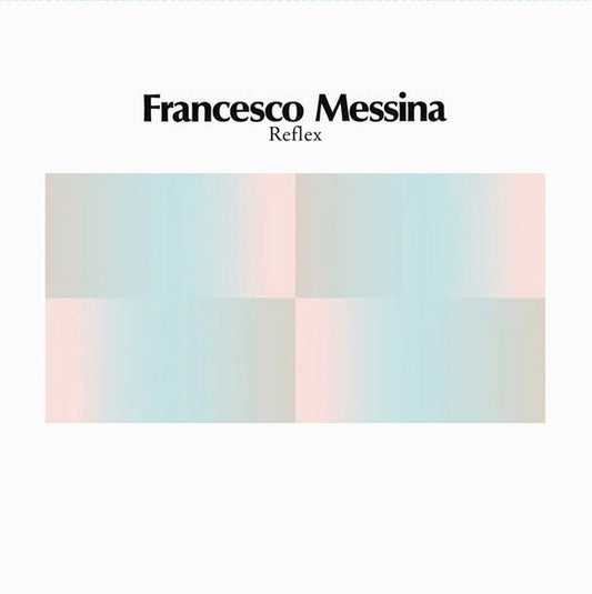 Francesco Messina : Reflex (12")