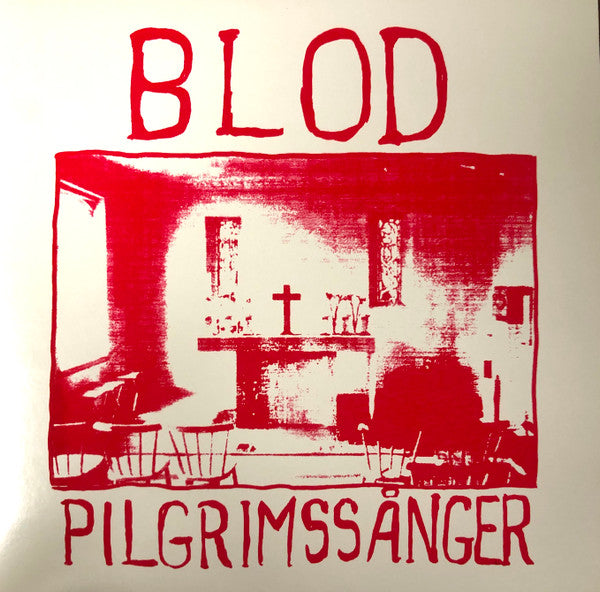 Blod (6) : Pilgrimssånger (LP, Album)