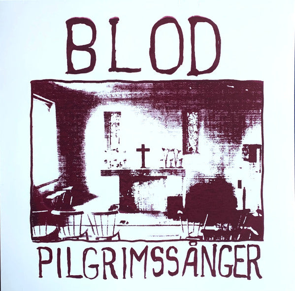 Blod (6) : Pilgrimssånger (LP, Album)