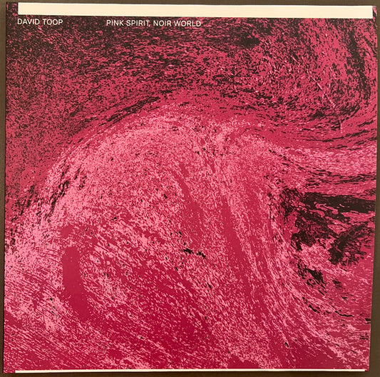 David Toop : Pink Spirit, Noir World (2xLP, Comp)