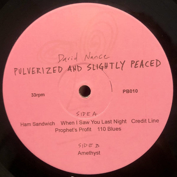 David Nance : Pulverized And Slightly Peaced (LP)