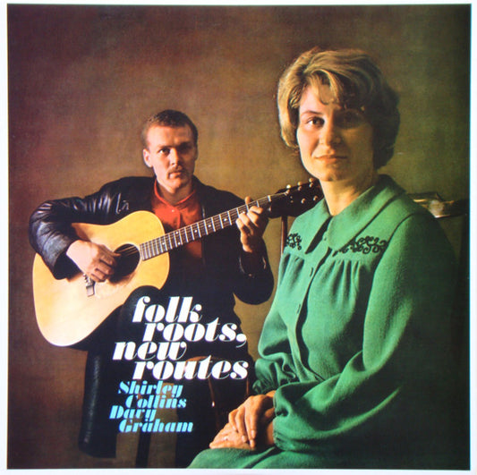 Shirley Collins, Davy Graham : Folk Roots, New Routes (LP, Album, RE)