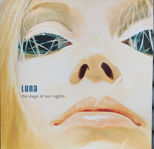 Luna (5) : The Days Of Our Nights (LP, Album, RE, Ora)